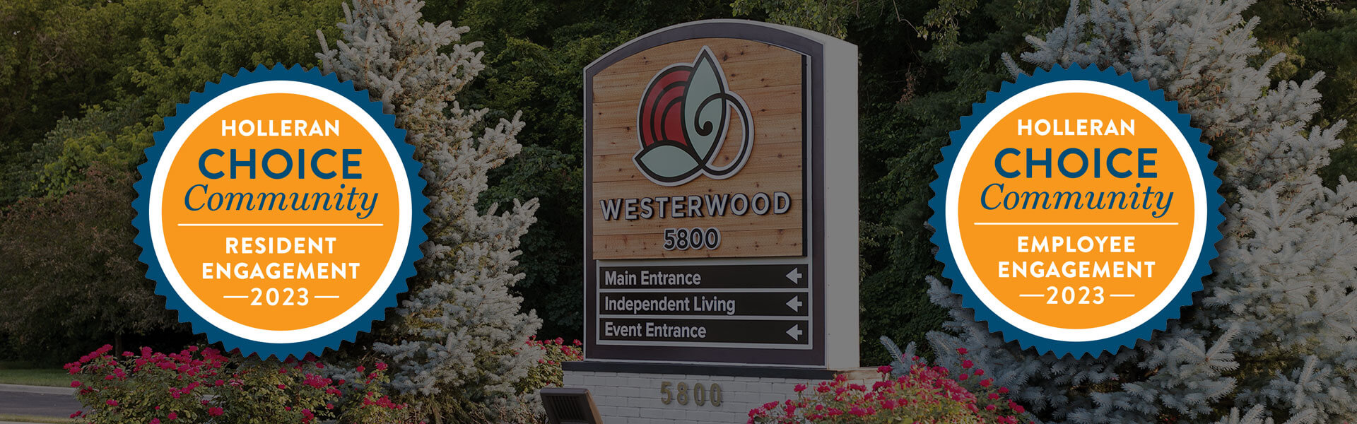 Westerwood sign with Holleran Choice Community awards.